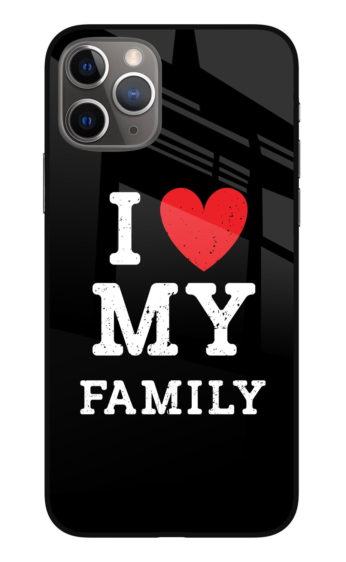 I Love My Family iPhone 11 Pro Max Glass Case