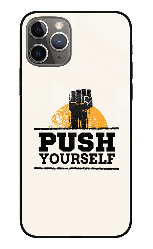 Push Yourself iPhone 11 Pro Max Glass Case