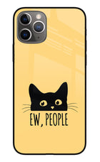 Ew People Catitude iPhone 11 Pro Max Glass Case