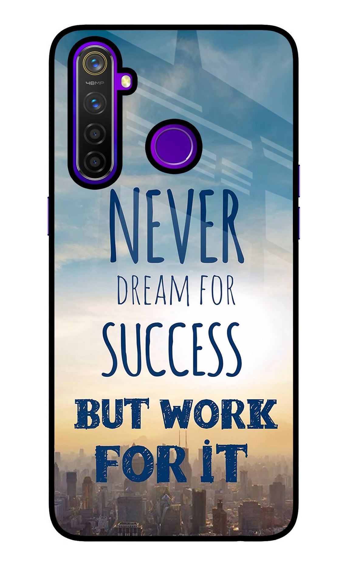 Never Dream For Success But Work For It Realme 5 Pro Back Cover