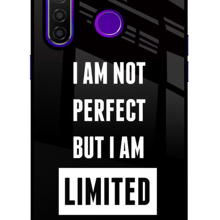 I Am Not Perfect But I Am Limited Edition Realme 5 Pro Glass Case