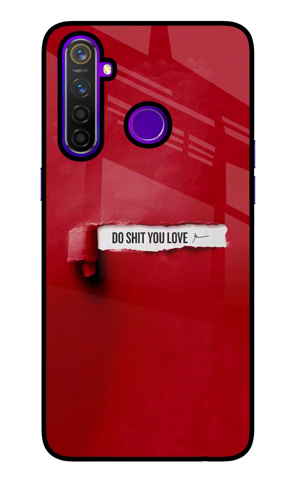 Do Shit You Love Realme 5 Pro Glass Case Back Cover by Casekaro