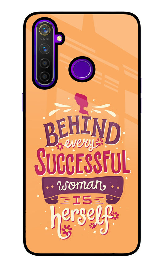 Behind Every Successful Woman There Is Herself Realme 5 Pro Glass Case