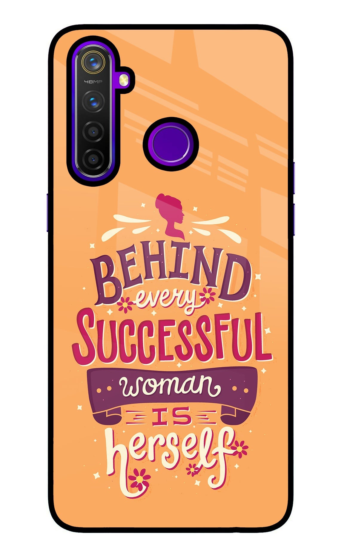 Behind Every Successful Woman There Is Herself Realme 5 Pro Back Cover