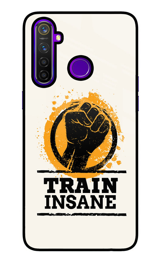 Train Insane Realme 5 Pro Glass Case