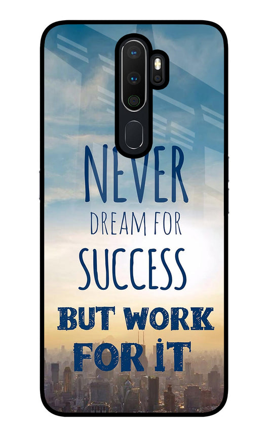 Never Dream For Success But Work For It Oppo A5 2020/A9 2020 Glass Case