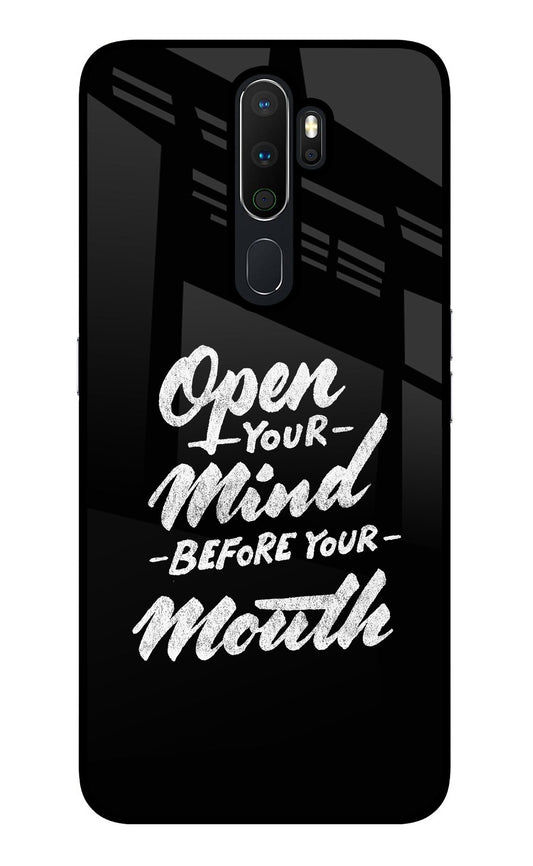 Open Your Mind Before Your Mouth Oppo A5 2020/A9 2020 Glass Case