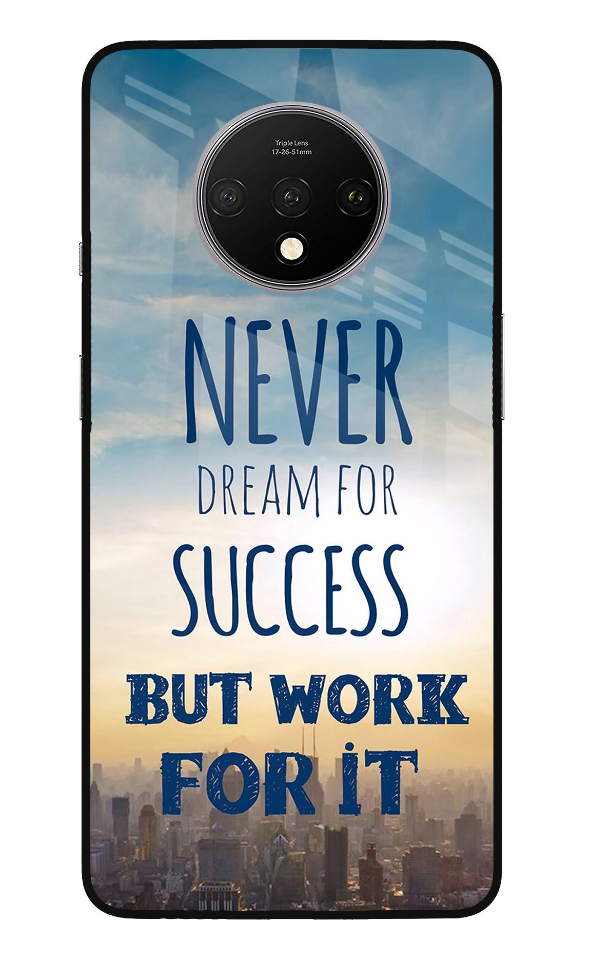 Never Dream For Success But Work For It Oneplus 7T Back Cover