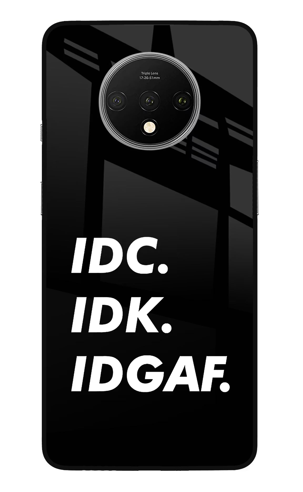 Idc Idk Idgaf Oneplus 7T Glass Case Back Cover by Casekaro