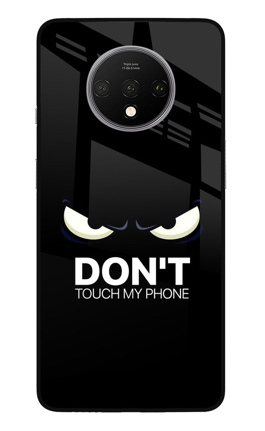 Don'T Touch My Phone Oneplus 7T Glass Case