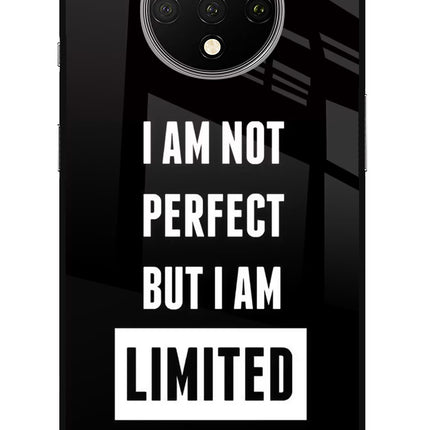 I Am Not Perfect But I Am Limited Edition Oneplus 7T Glass Case
