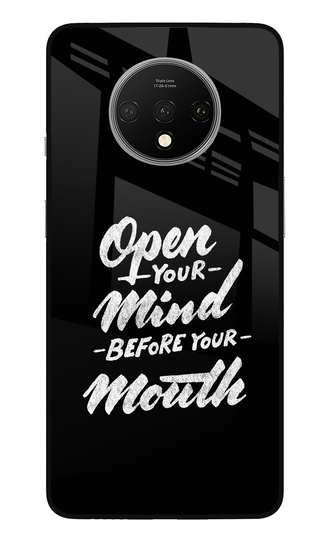 Open Your Mind Before Your Mouth Oneplus 7T Glass Case