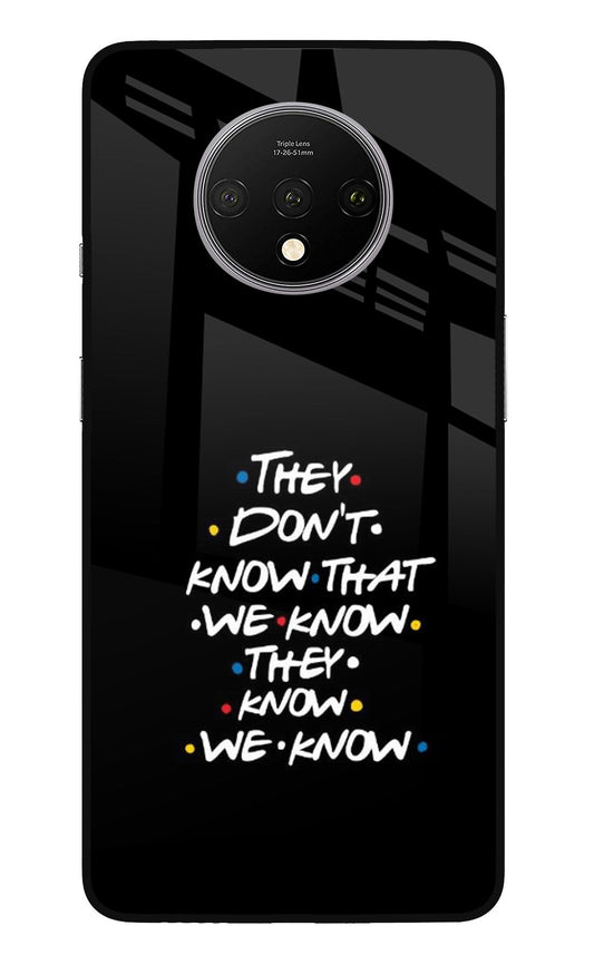 FRIENDS Dialogue Oneplus 7T Glass Case