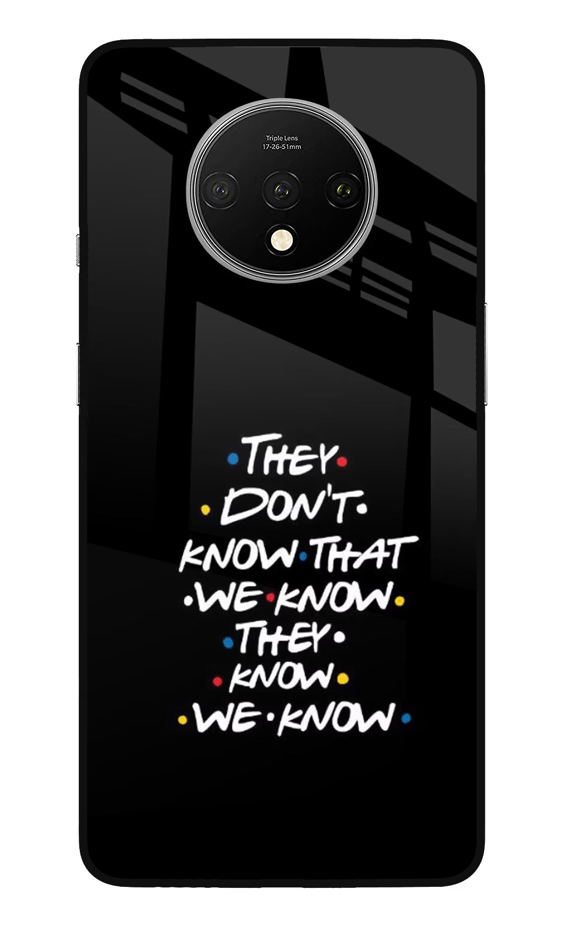 FRIENDS Dialogue Oneplus 7T Glass Case Back Cover by Casekaro