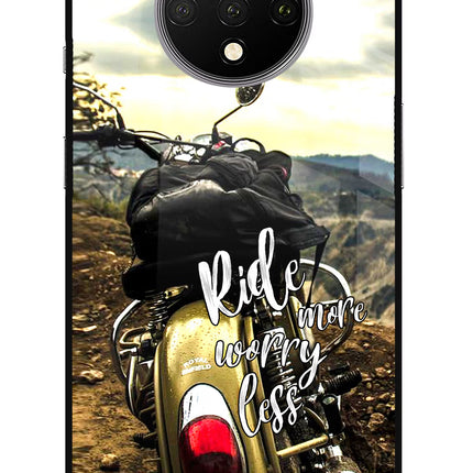 Ride More Worry Less Oneplus 7T Glass Case