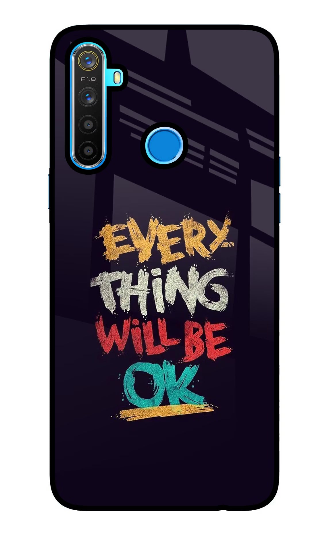 Everything Will Be Ok Realme 5/5i/5s Glass Case Back Cover by Casekaro