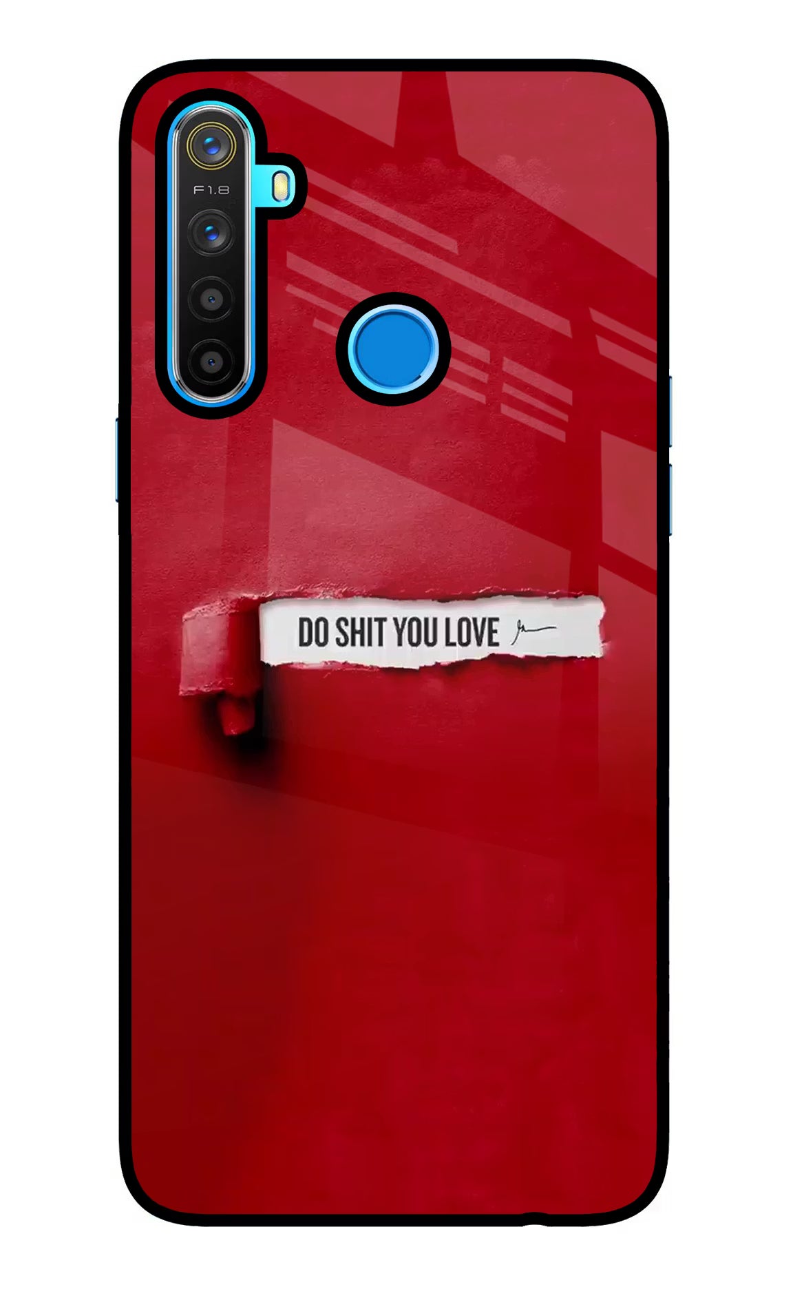 Do Shit You Love Realme 5/5i/5s Glass Case Back Cover by Casekaro