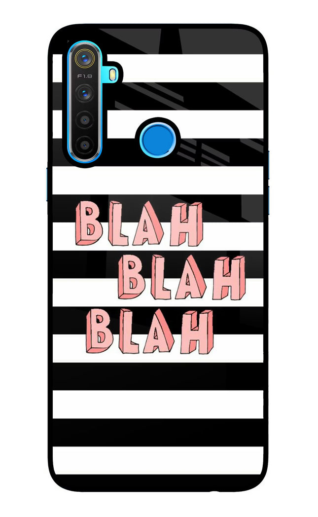 Blah Blah Blah Realme 5/5i/5s Glass Case