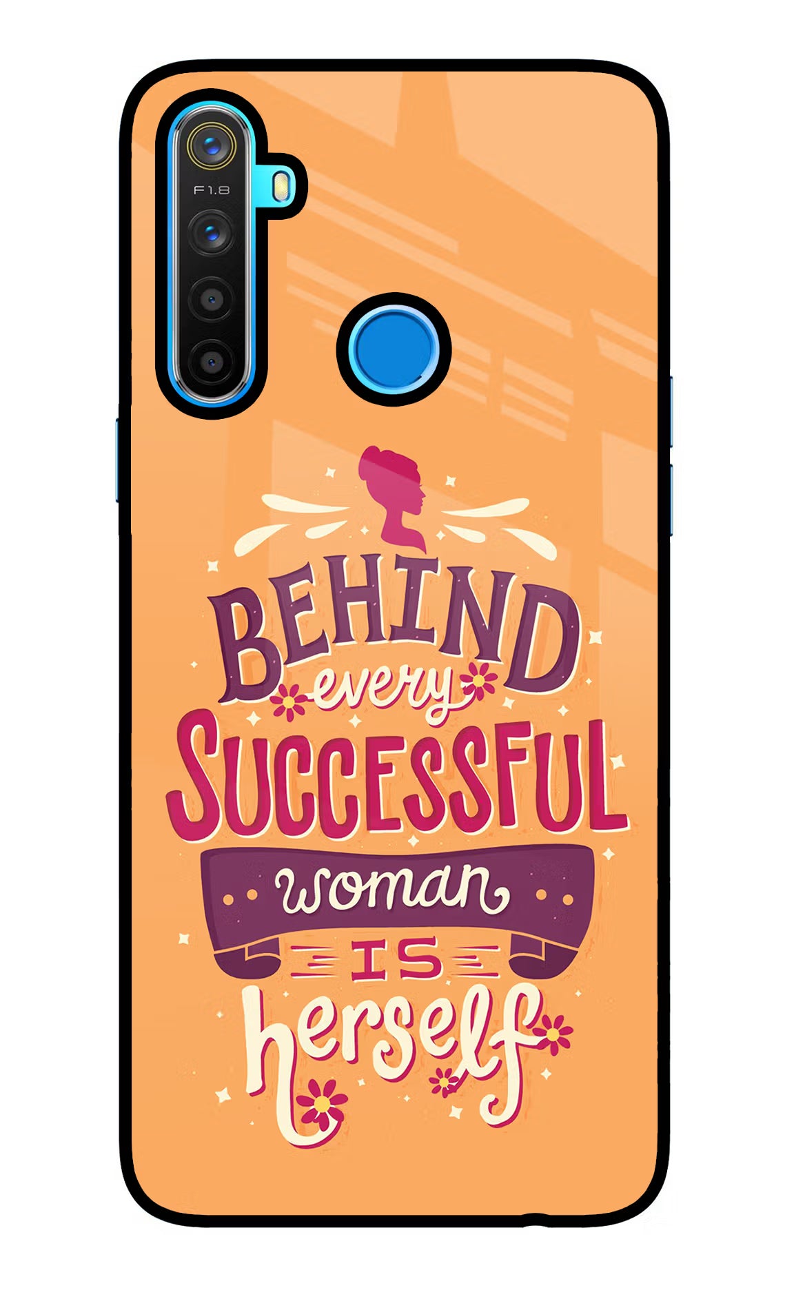 Behind Every Successful Woman There Is Herself Realme 5/5i/5s Glass Case Back Cover by Casekaro