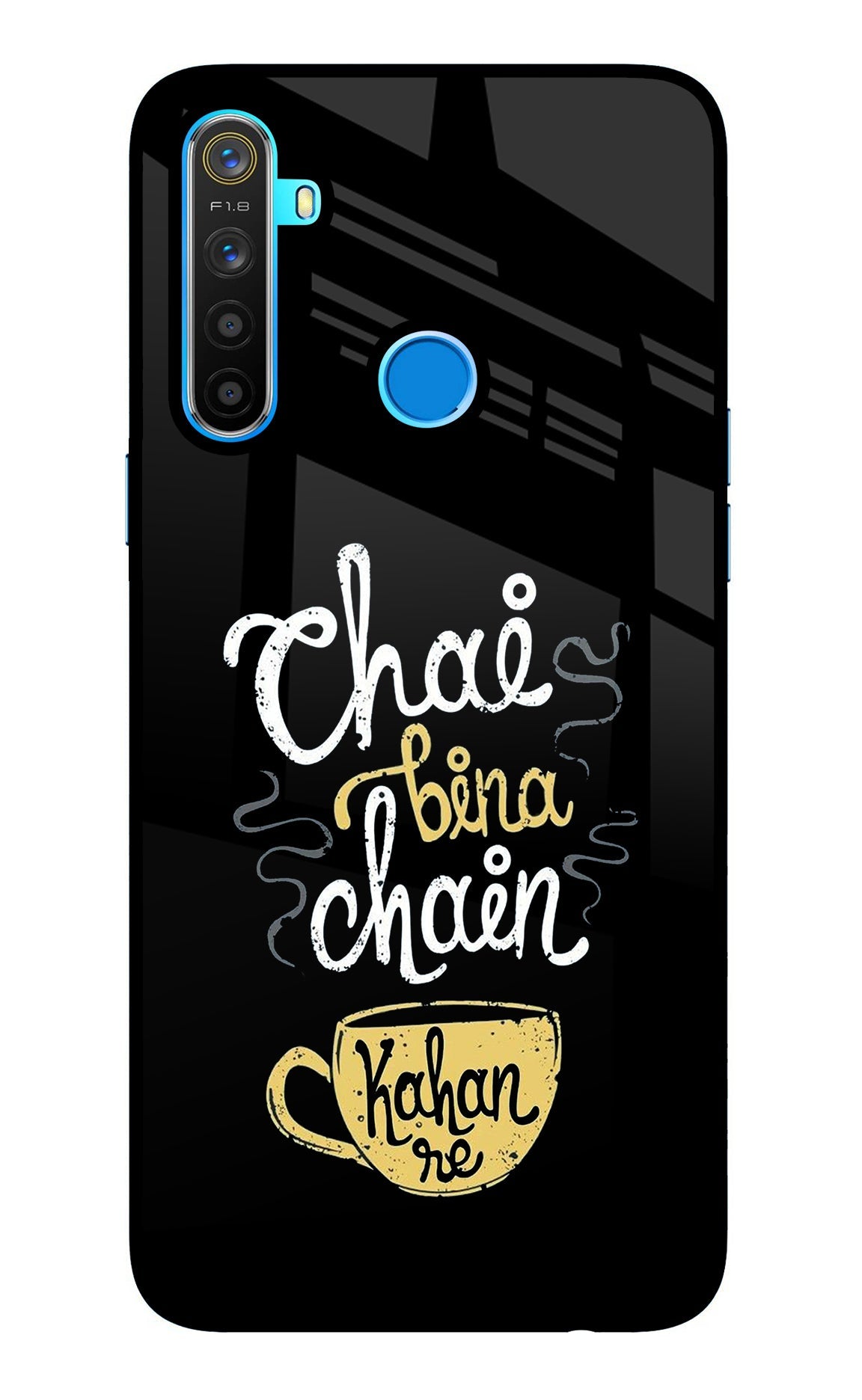 Chai Bina Chain Kaha Re Realme 5/5i/5s Back Cover