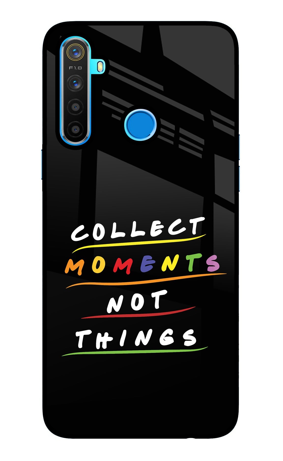 Collect Moments Not Things Realme 5/5i/5s Back Cover