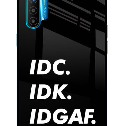Idc Idk Idgaf Realme XT/X2 Glass Case Back Cover by Casekaro