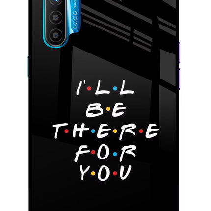 I'll Be There For You Realme XT/X2 Glass Case Back Cover by Casekaro