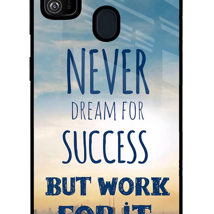 Never Dream For Success But Work For It Samsung M30s Glass Case Back Cover by Casekaro