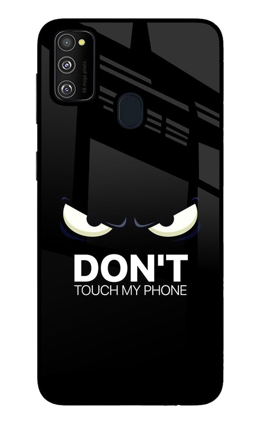 Don'T Touch My Phone Samsung M30s Glass Case