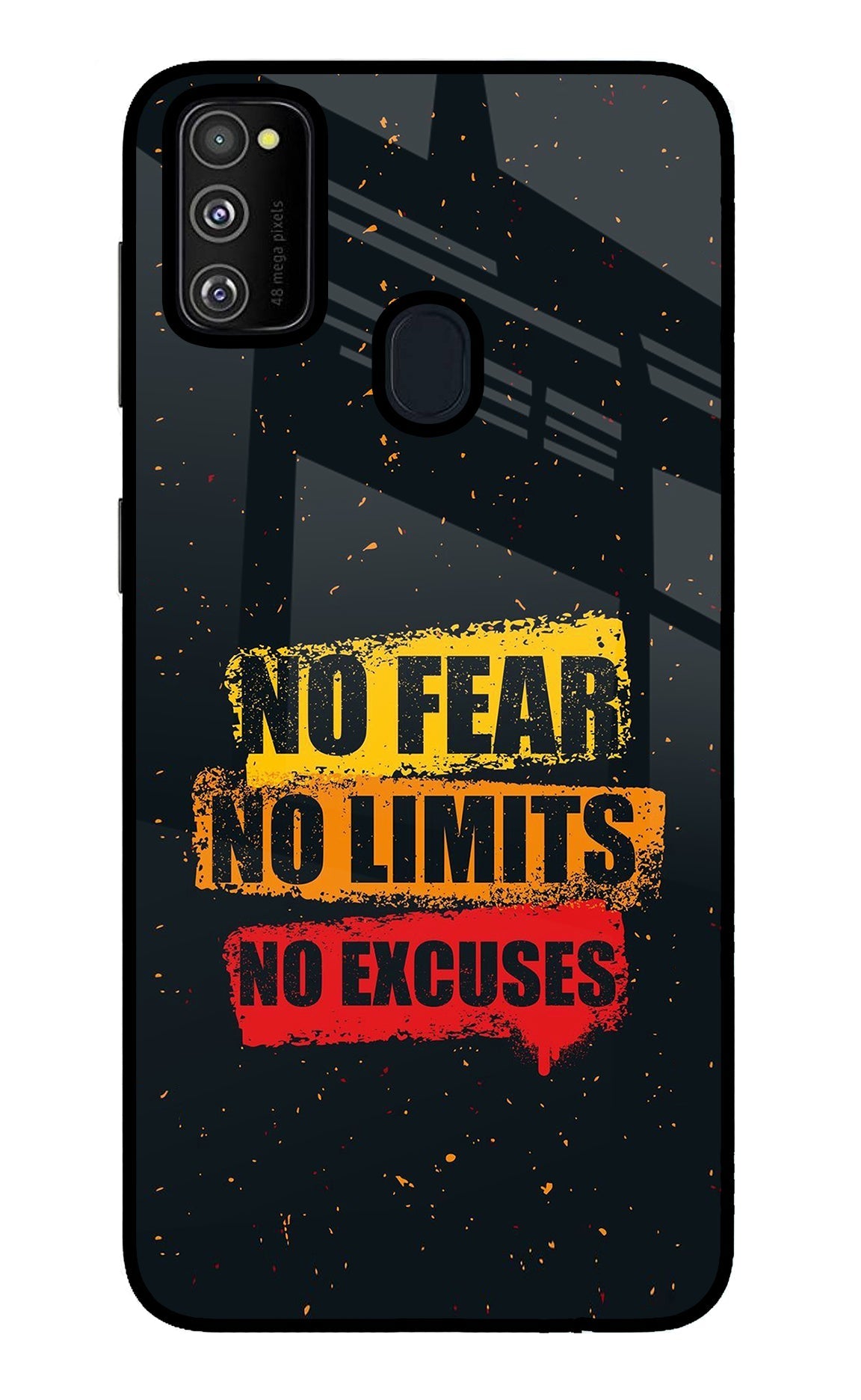 No Fear No Limits No Excuse Samsung M30s Glass Case