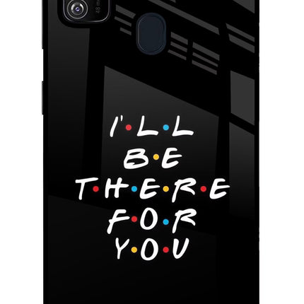 I'll Be There For You Samsung M30s Glass Case Back Cover by Casekaro
