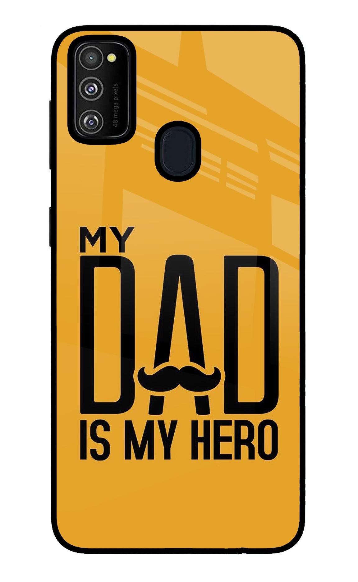 My Dad Is My Hero Samsung M30s Back Cover