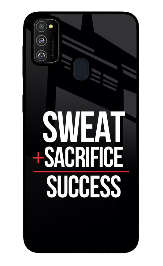 Sweat Sacrifice Success Samsung M30s Glass Case