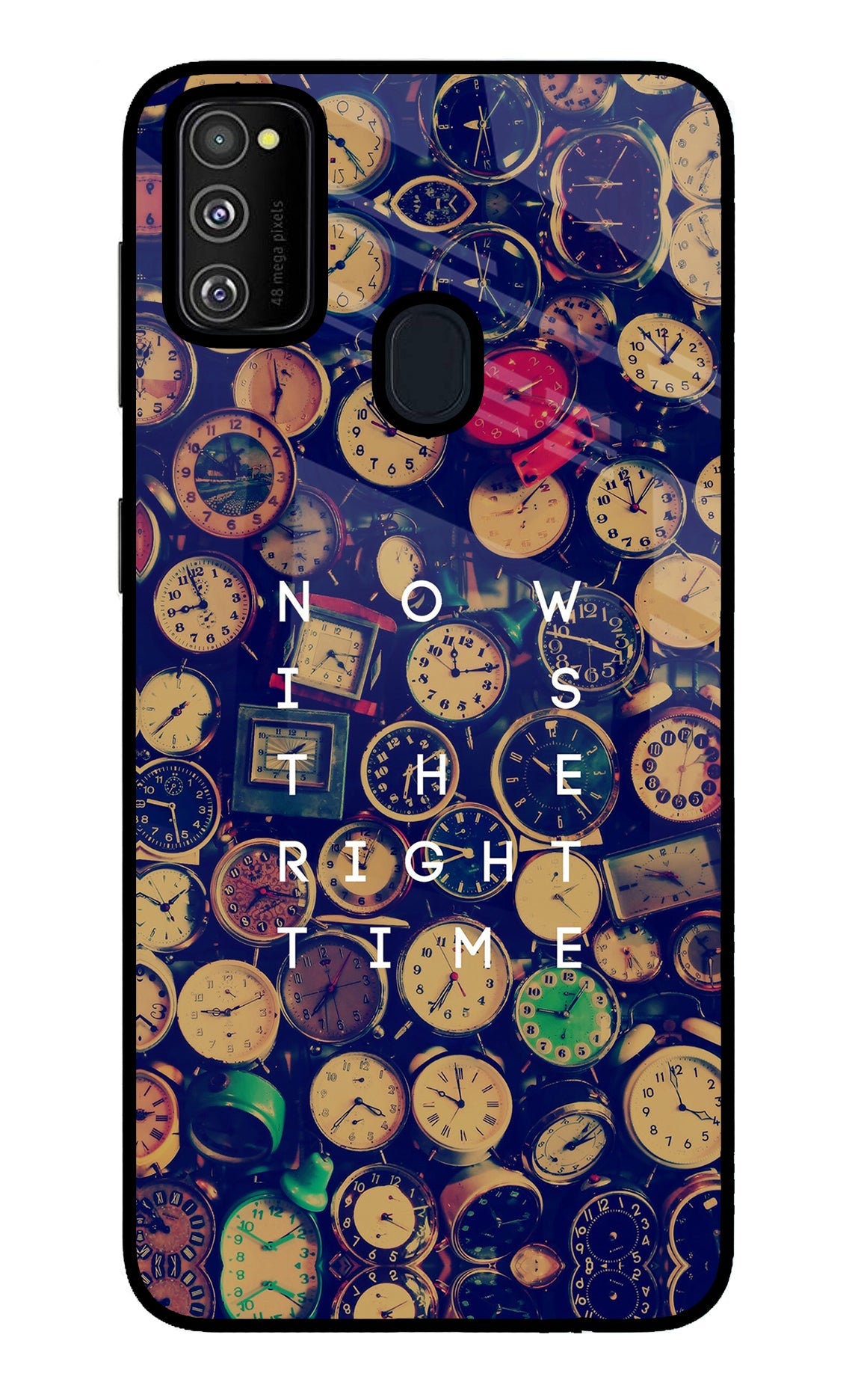 Now is the Right Time Quote Samsung M30s Glass Case