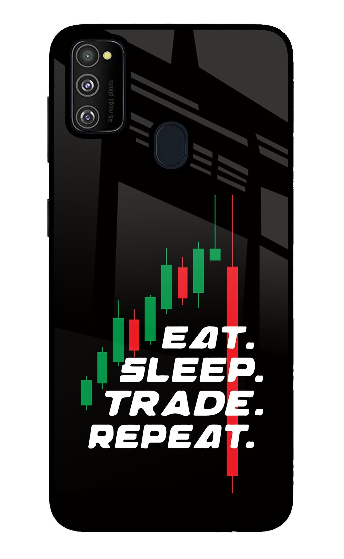 Eat Sleep Trade Repeat Samsung M30s Back Cover