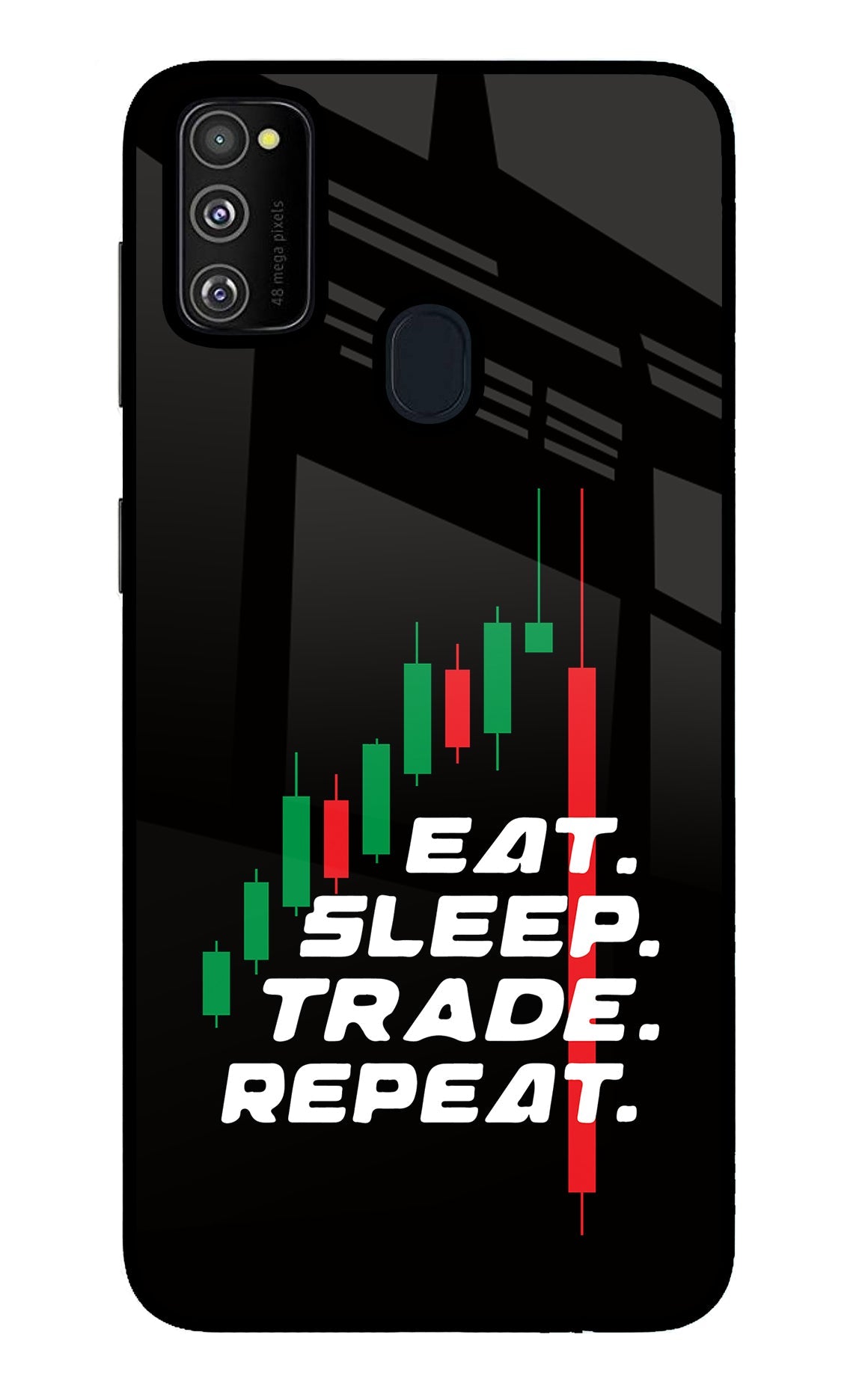Eat Sleep Trade Repeat Samsung M30s Glass Case