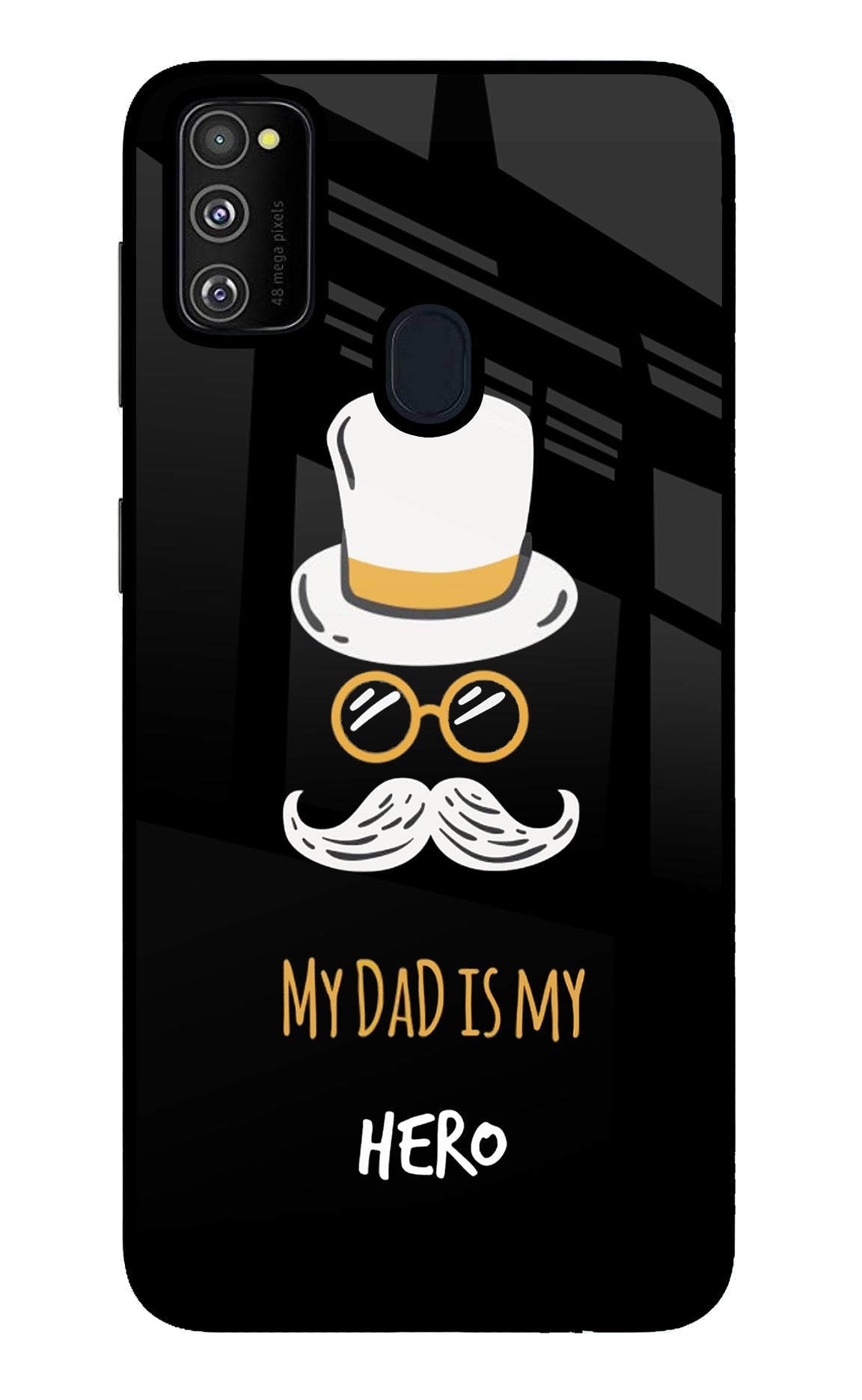 My Dad Is My Hero Samsung M30s Glass Case