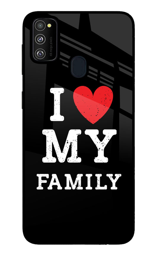 I Love My Family Samsung M30s Glass Case