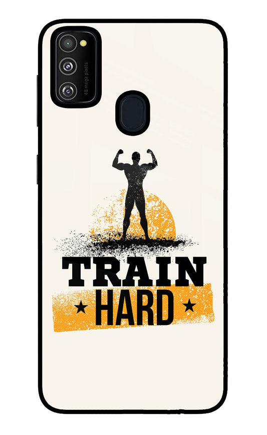 Train Hard Samsung M30s Glass Case