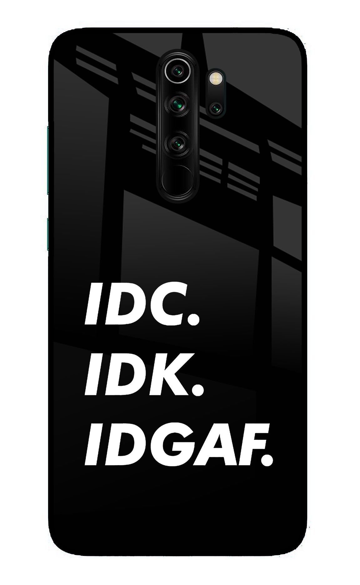 Idc Idk Idgaf Redmi Note 8 Pro Back Cover