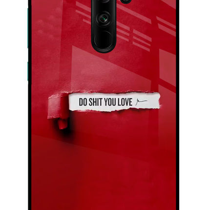Do Shit You Love Redmi Note 8 Pro Glass Case Back Cover by Casekaro