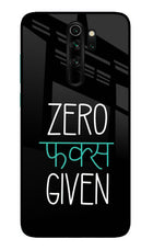 Zero Fucks Given Redmi Note 8 Pro Glass Case Back Cover by Casekaro