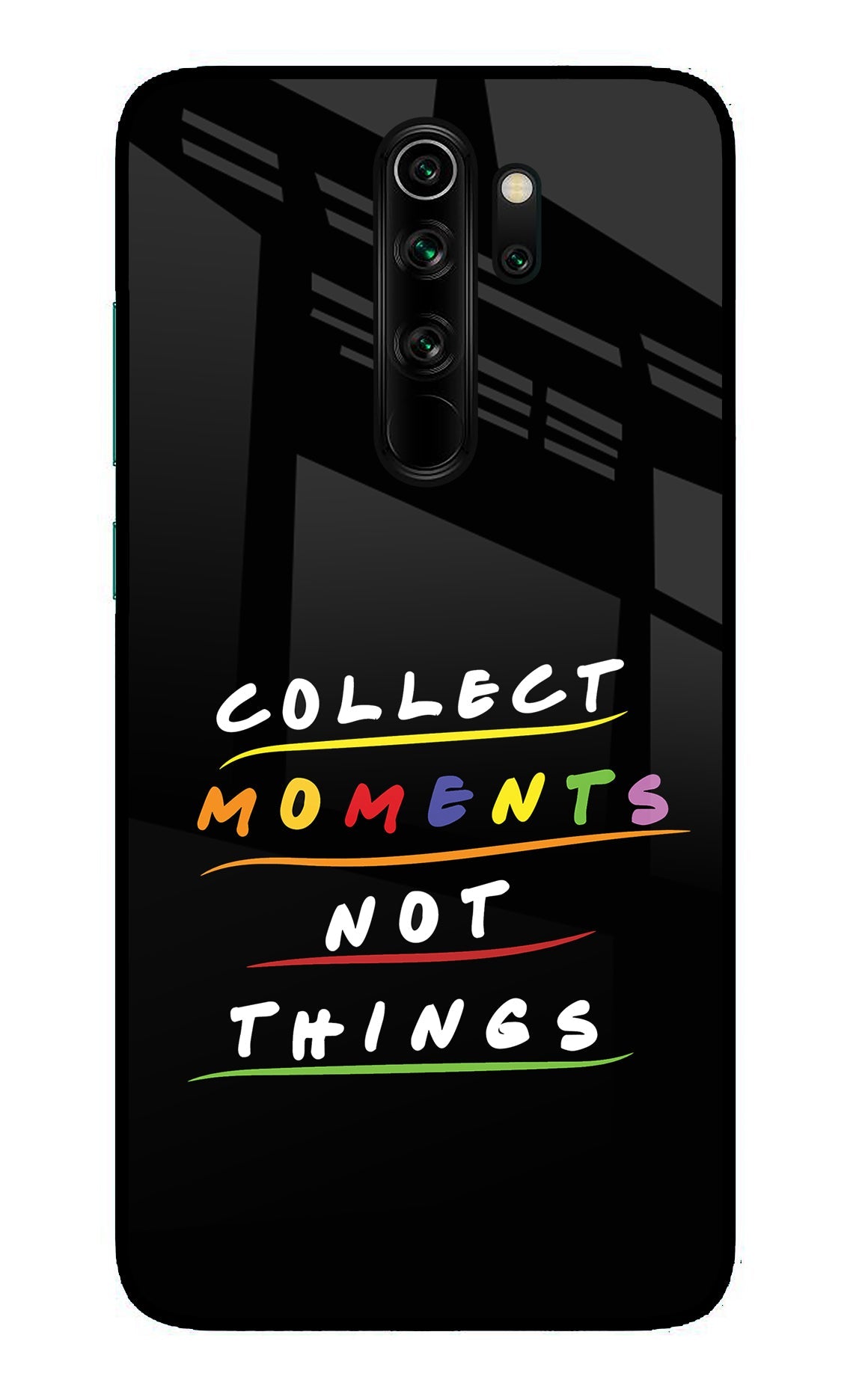 Collect Moments Not Things Redmi Note 8 Pro Glass Case