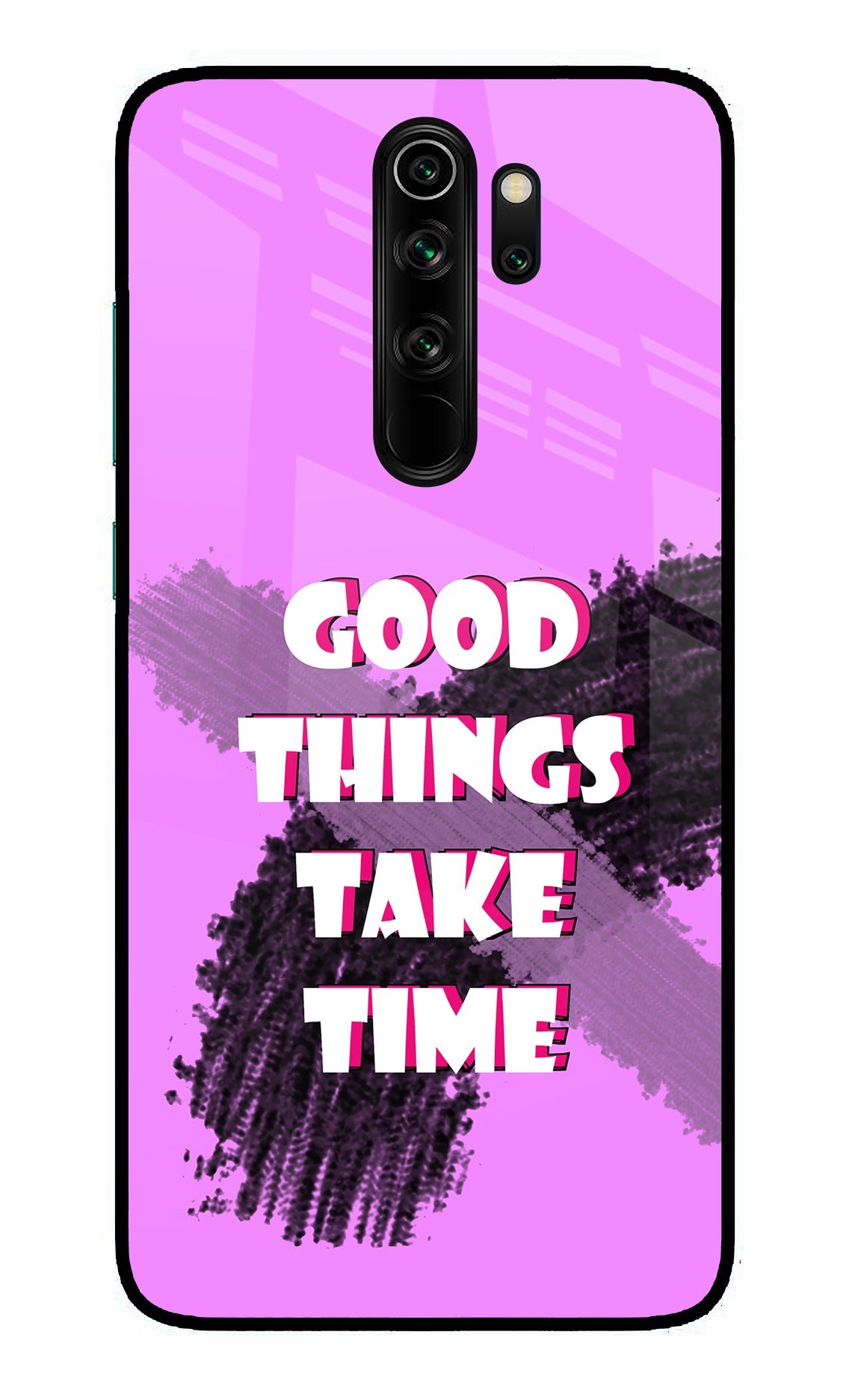 Good Things Take Time Redmi Note 8 Pro Back Cover