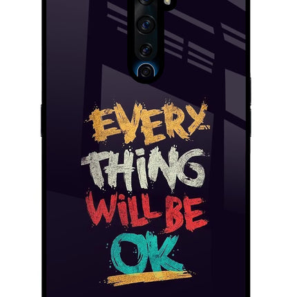 Everything Will Be Ok Oppo Reno2 Z Glass Case Back Cover by Casekaro