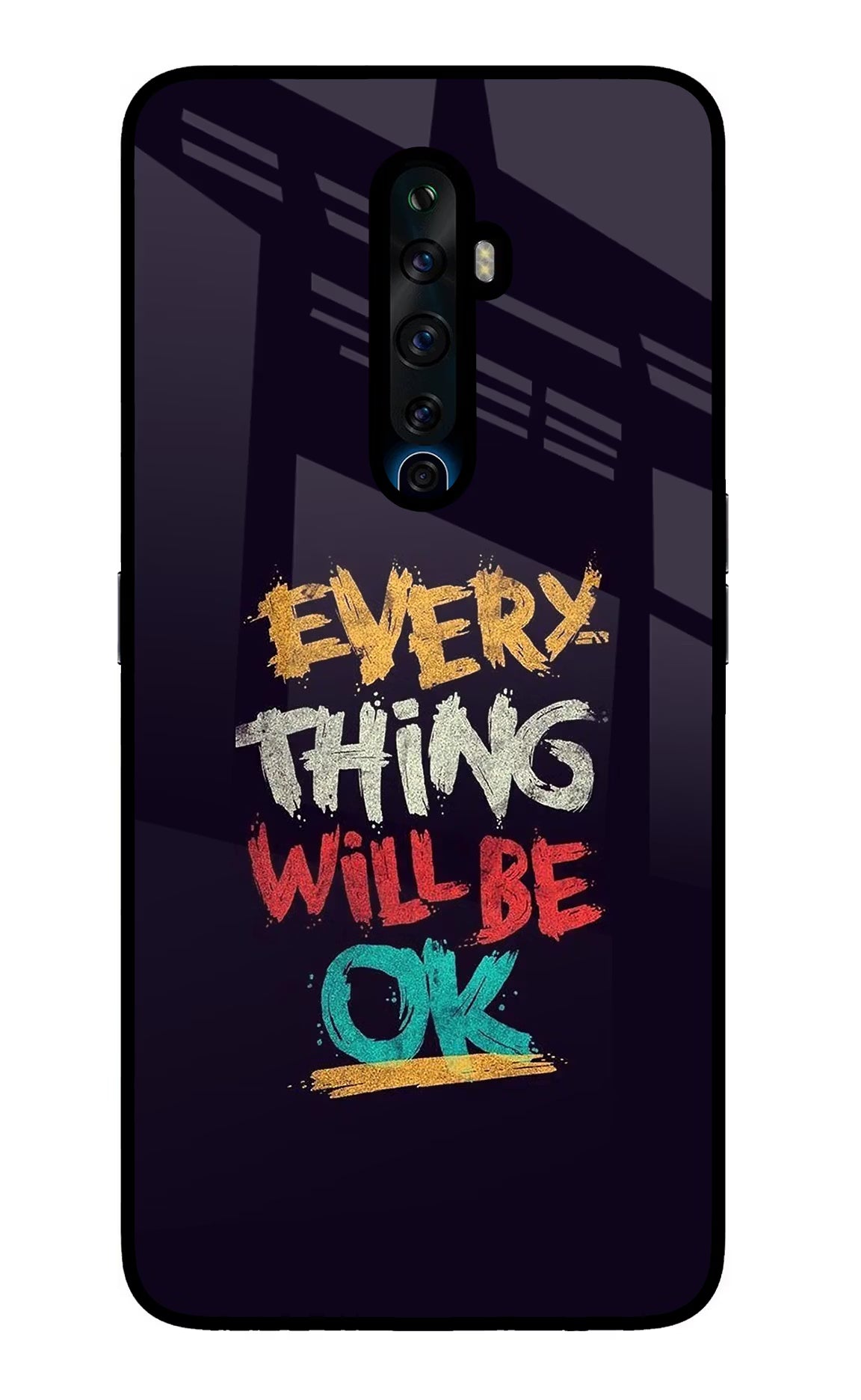 Everything Will Be Ok Oppo Reno2 Z Glass Case Back Cover by Casekaro