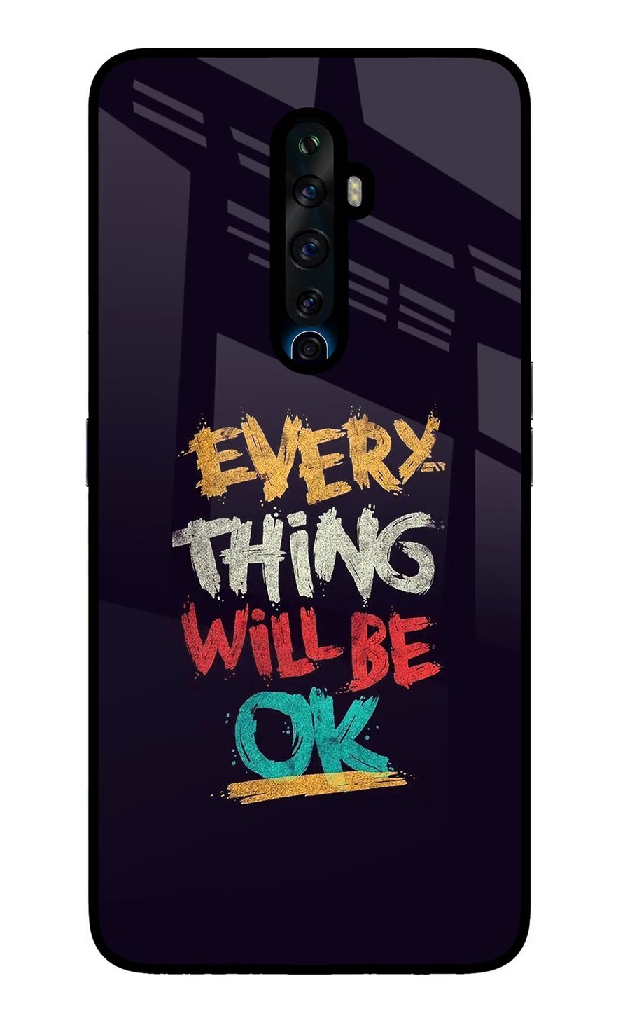 Everything Will Be Ok Oppo Reno2 Z Back Cover, Glass case