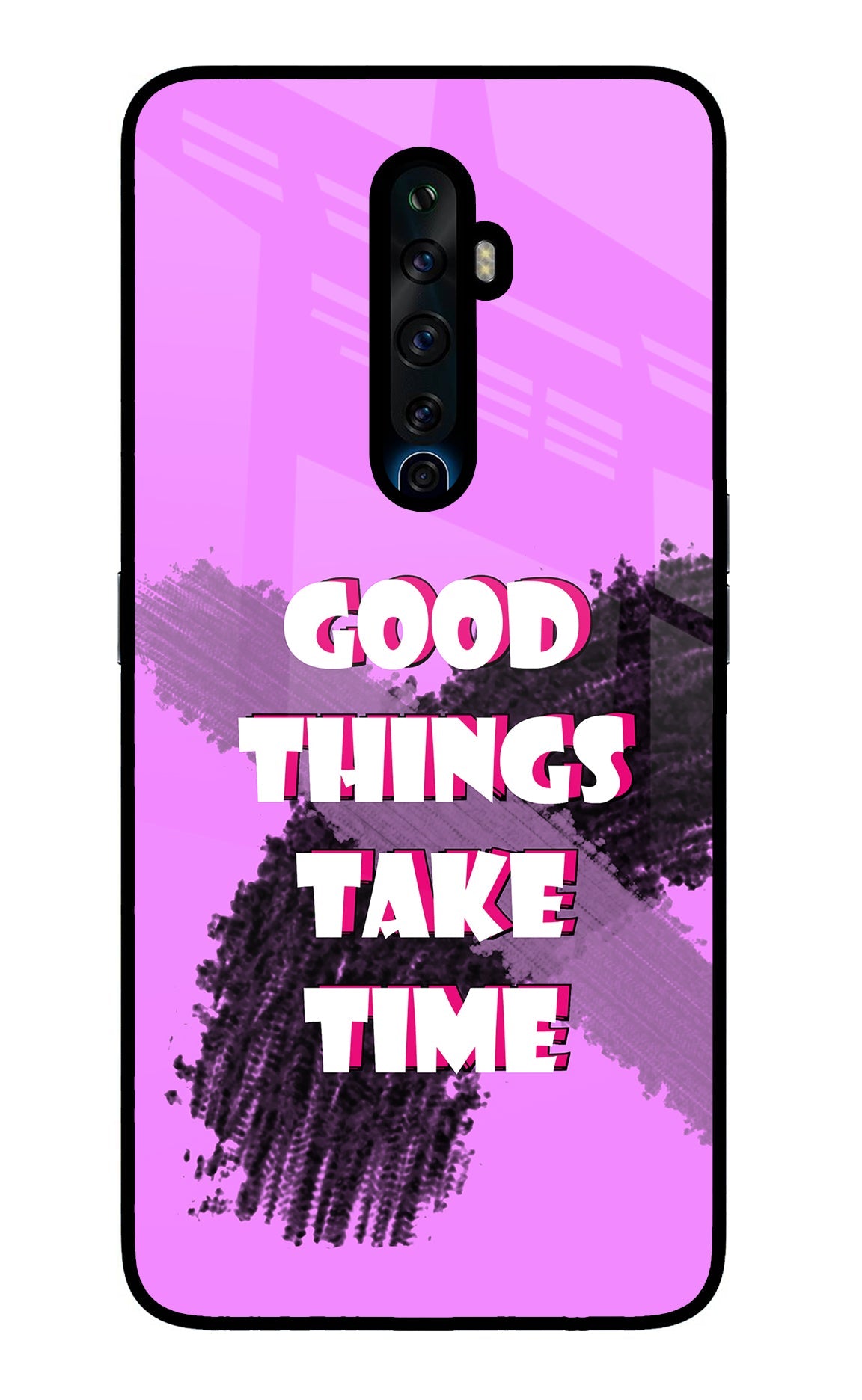 Good Things Take Time Oppo Reno2 Z Glass Case