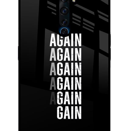 Again Again Gain Oppo Reno2 Z Glass Case Back Cover by Casekaro