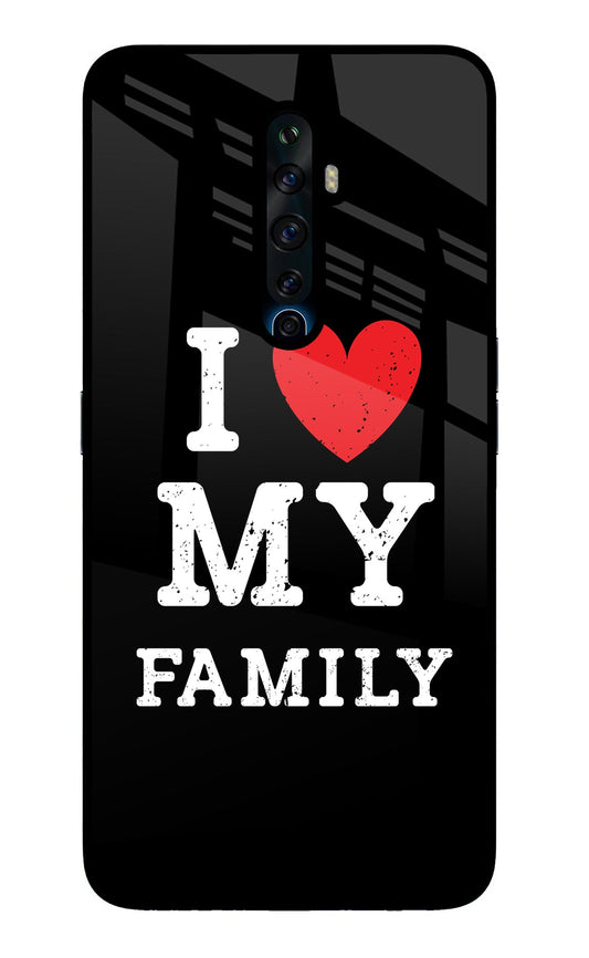 I Love My Family Oppo Reno2 Z Glass Case